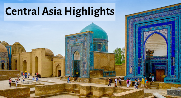 Central Asia Highlights