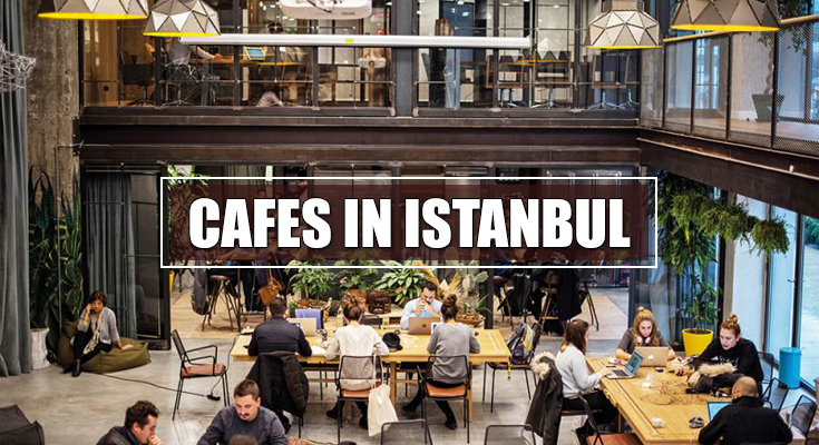 Cafes in Istanbul